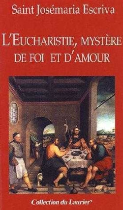 L'eucharistie, mystère de foi et d'amour book