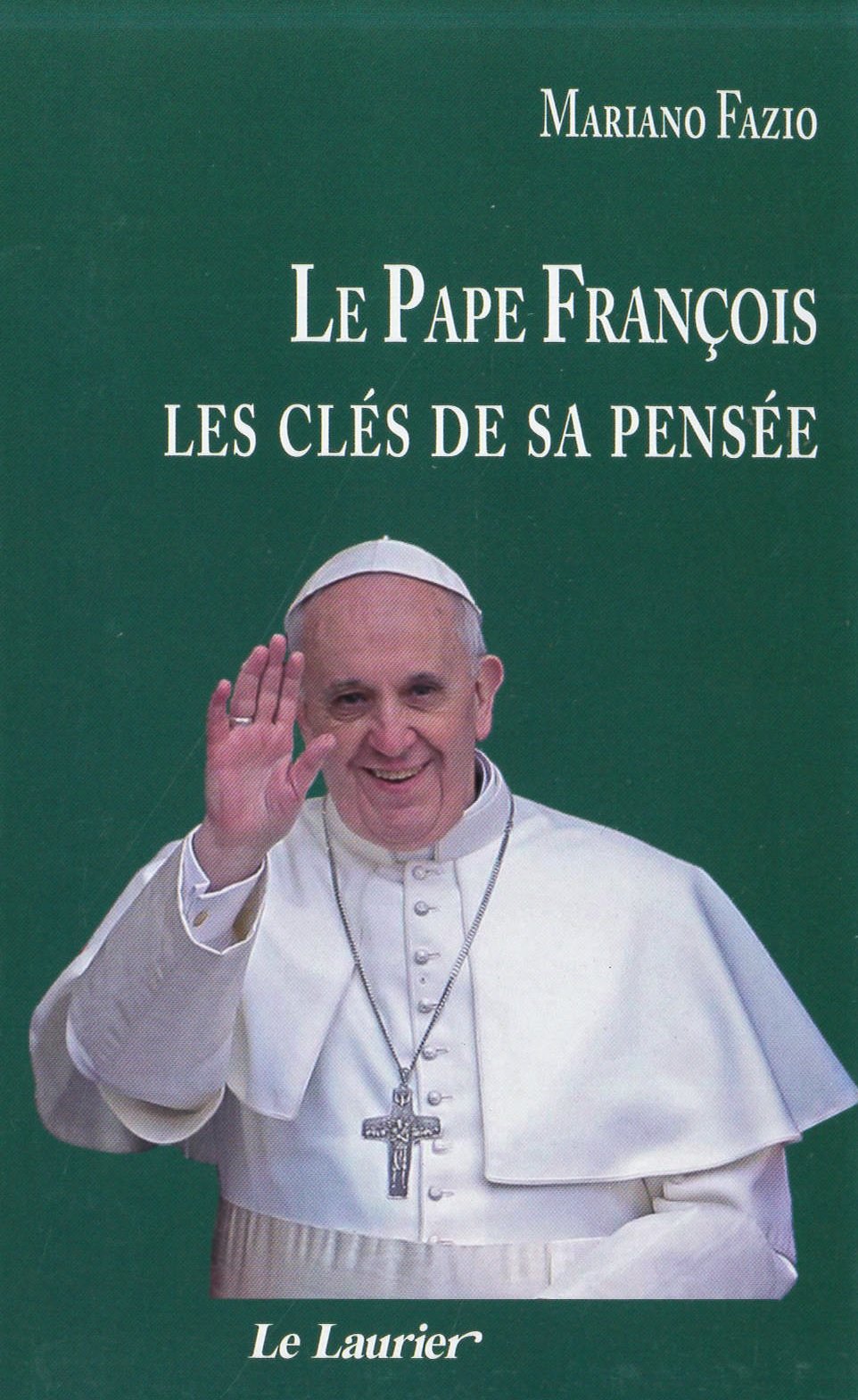Le pape François: Les clés de sa pensée book
