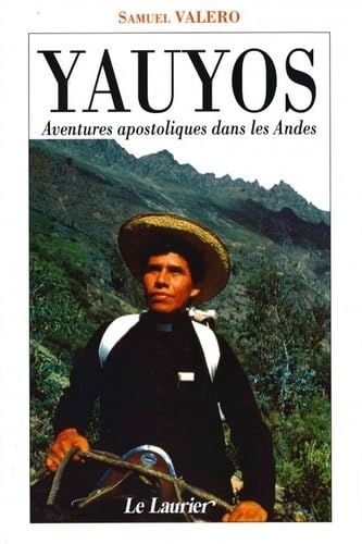 Yauyos - Aventures apostoliques dans les Andes book