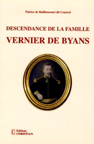 Descendance de la famille Vernier de Byans book