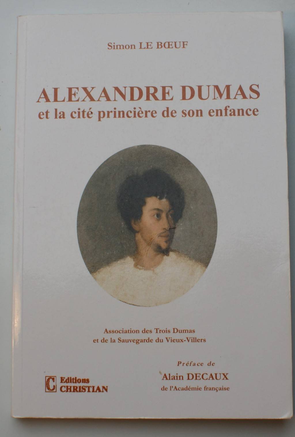 Alexandre Dumas et la cité princière de son enfance book