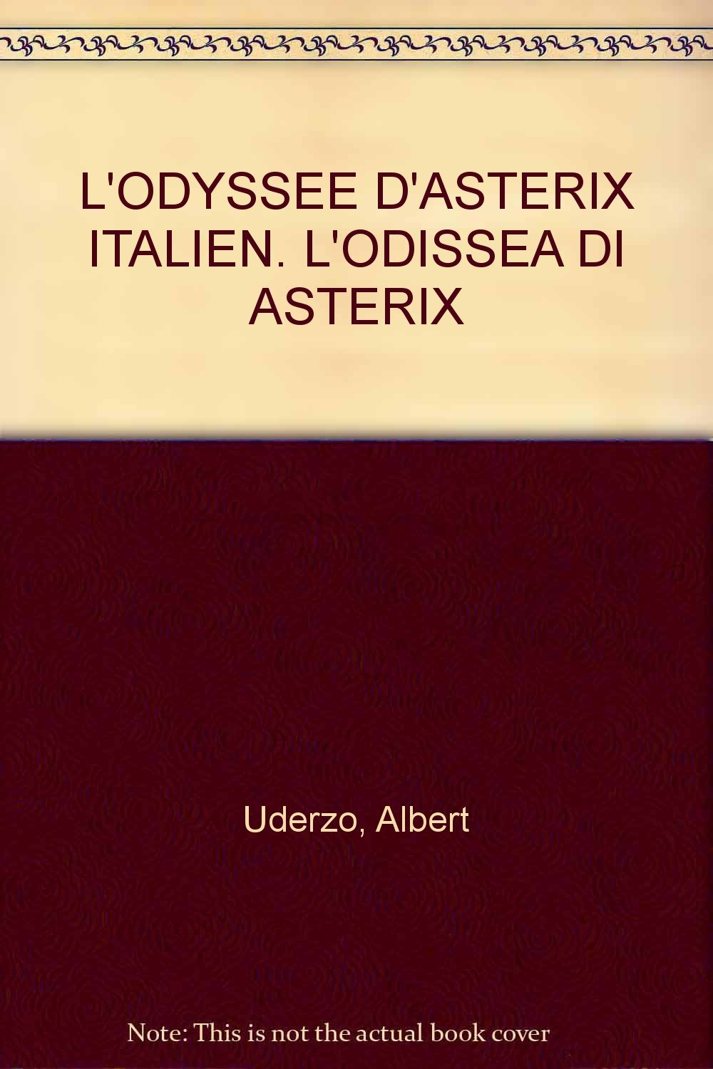L'ODYSSEE D'ASTERIX ITALIEN. L'ODISSEA DI ASTERIX (Astérix) Books