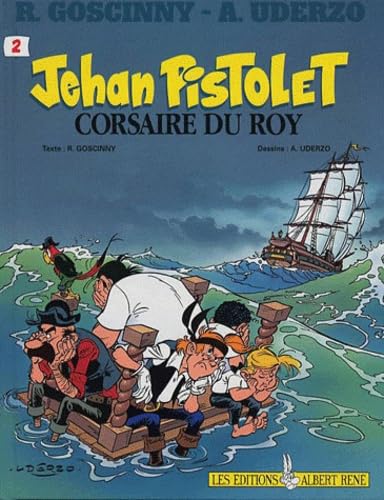 Jehan Pistolet, tome 2 : Corsaire du roy book