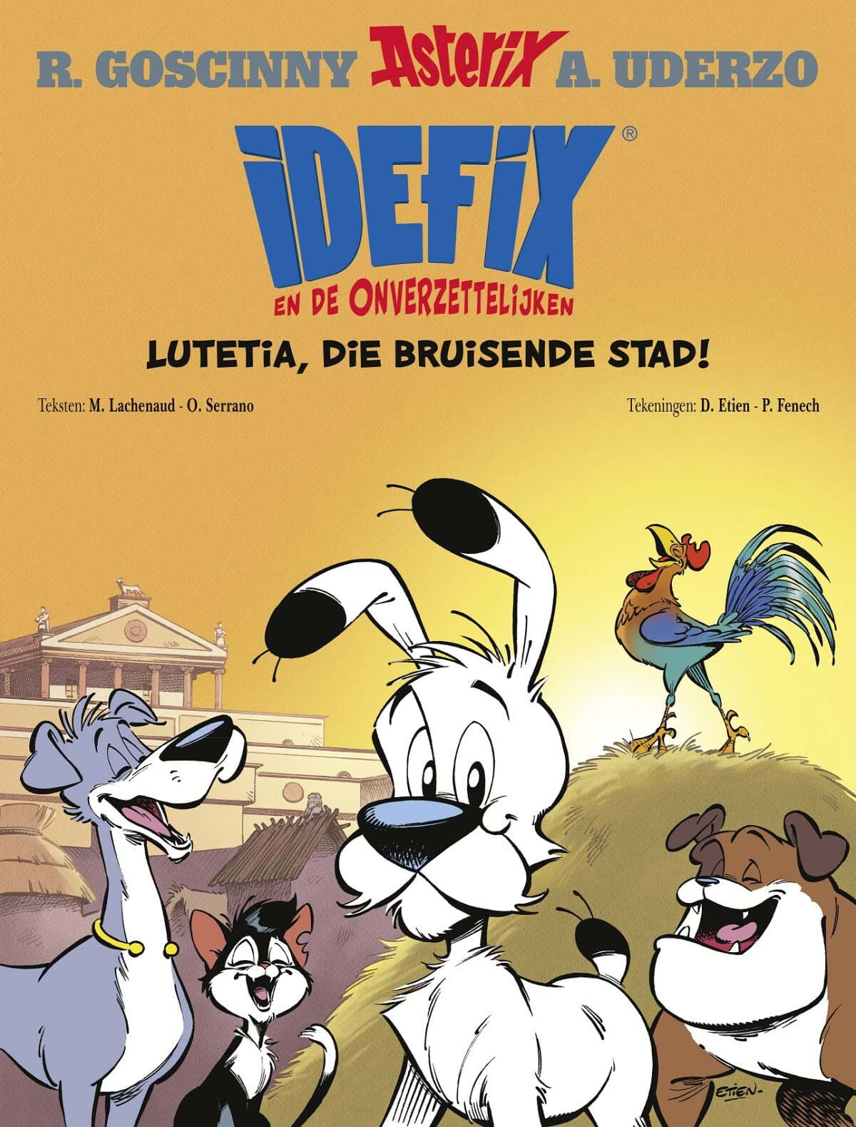Idefix en de Onverzettelijken 3: Lutetia, die bruisende stad! Contemporary literature