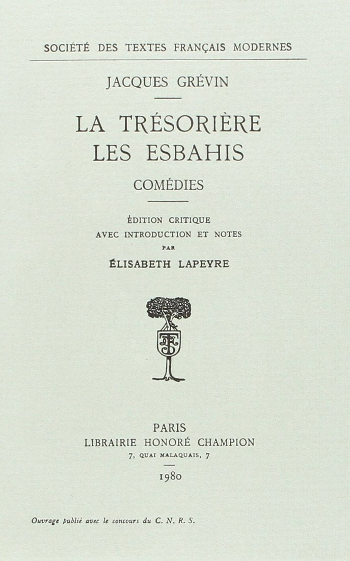 Comédies : La Trésorerie, Les Esbahis book