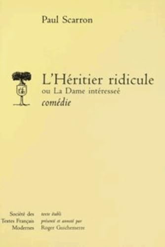 L'Héritier ridicule ou la Dame intéressée book