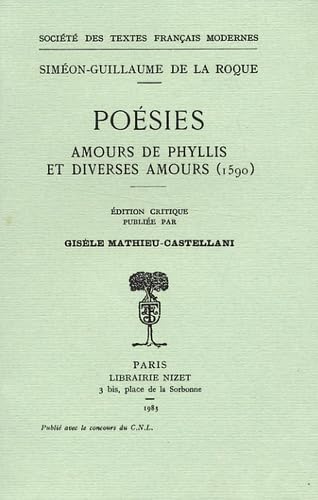 Poésies: amours de Phyllis et diverses amours (1590) book