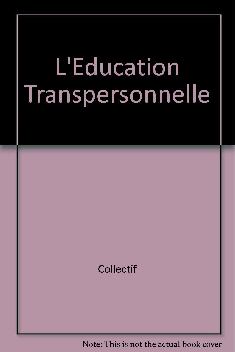 L'Education transpersonnelle Books