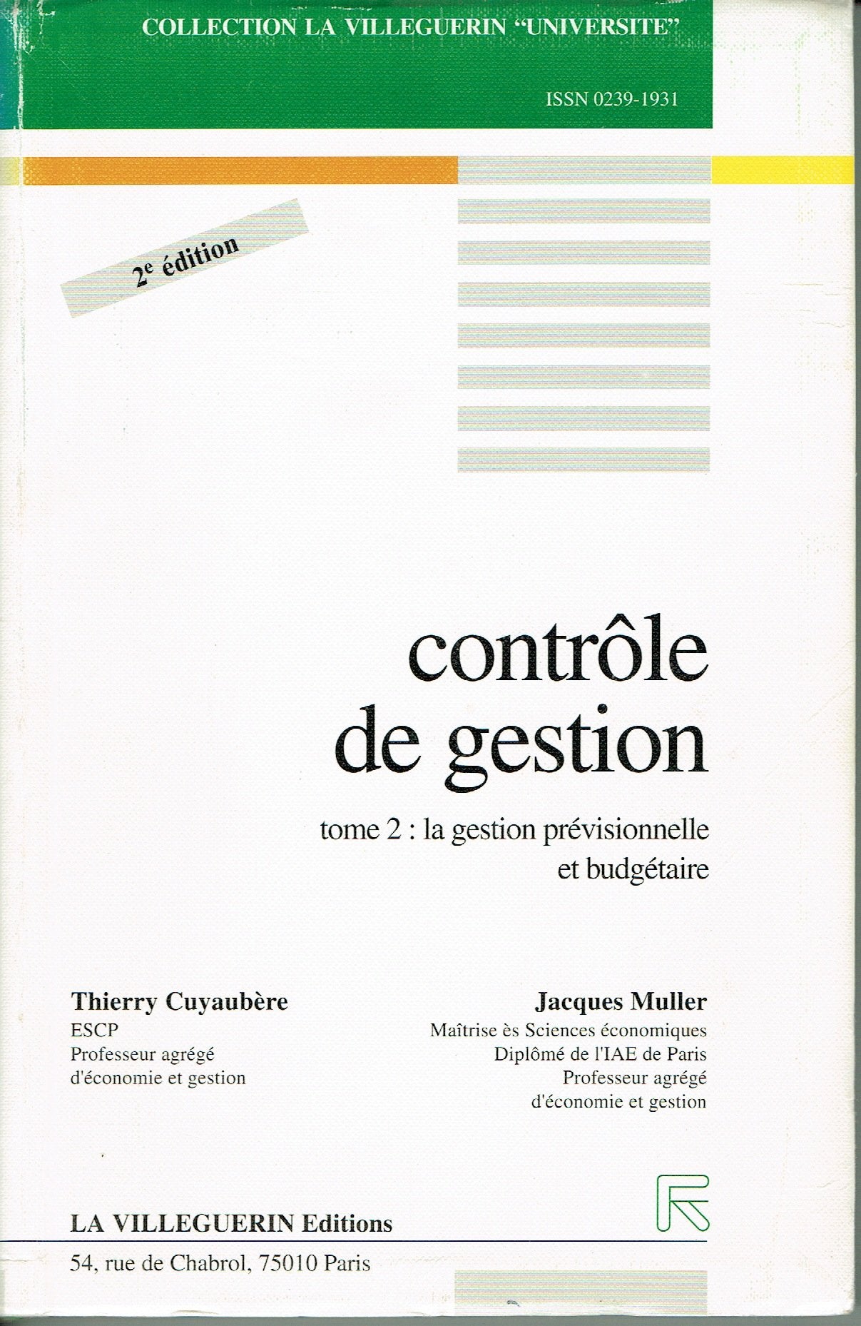 Controle De Gestion, Corriges Des Exercices. Tome 2, Gestion Previsionnelle Et Budgetaire Books