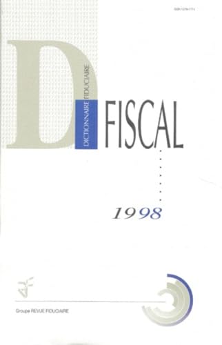 Dictionnaire Fiduciaire Fiscal 1998. 13eme Edition book