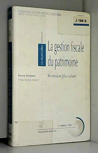 La gestion fiscale du patrimoine: Revenus et plus-values book