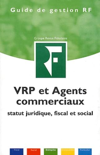 VRP et Agents commerciaux : Statut juridique, fiscal et social book
