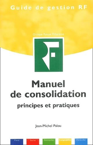 Manuel de consolidation: Principes et pratiques Books