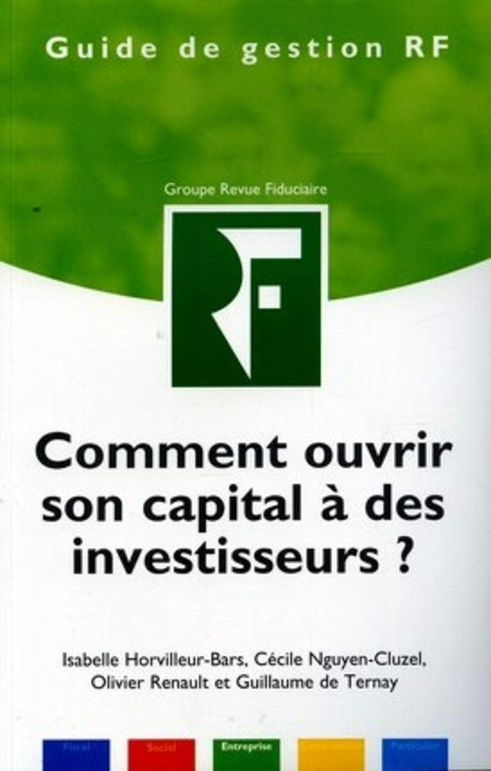 COMMENT OUVRIR SON CAPITAL A DES INVESTISSEURS ? 2E EDITION Leisure, Home & Garden