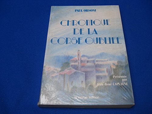 Chronique de la Corse oubliée book