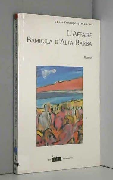 L'affaire Bambula d'Alta Barba (San Benedetto) book