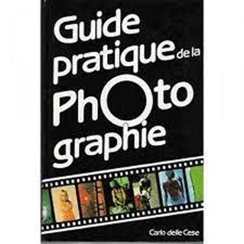 Guide Pratique De La Photographie Books