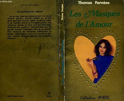 Les Masques de l'amour : Roman d'amour (Collection Ambre) book