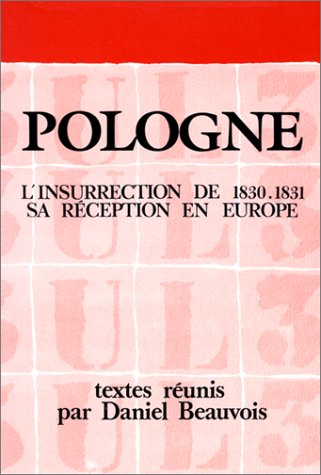 Pologne, l'insurrection de 1830-1831 : sa réception en Europe book