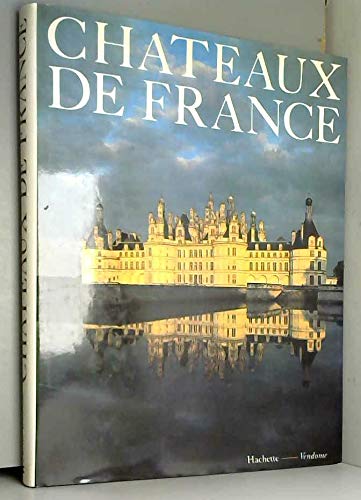 Chateaux De France Wladimir d'Ormesson Books