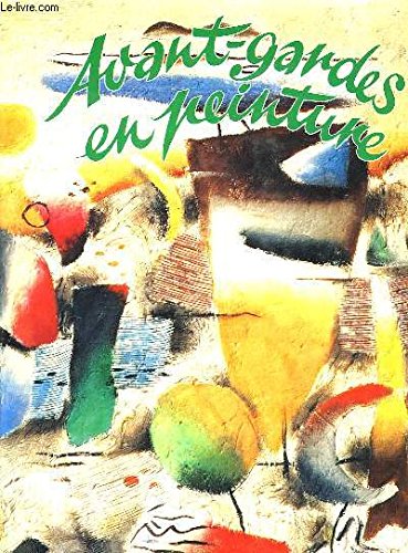 AVANT GARDE EN PEINTURE book