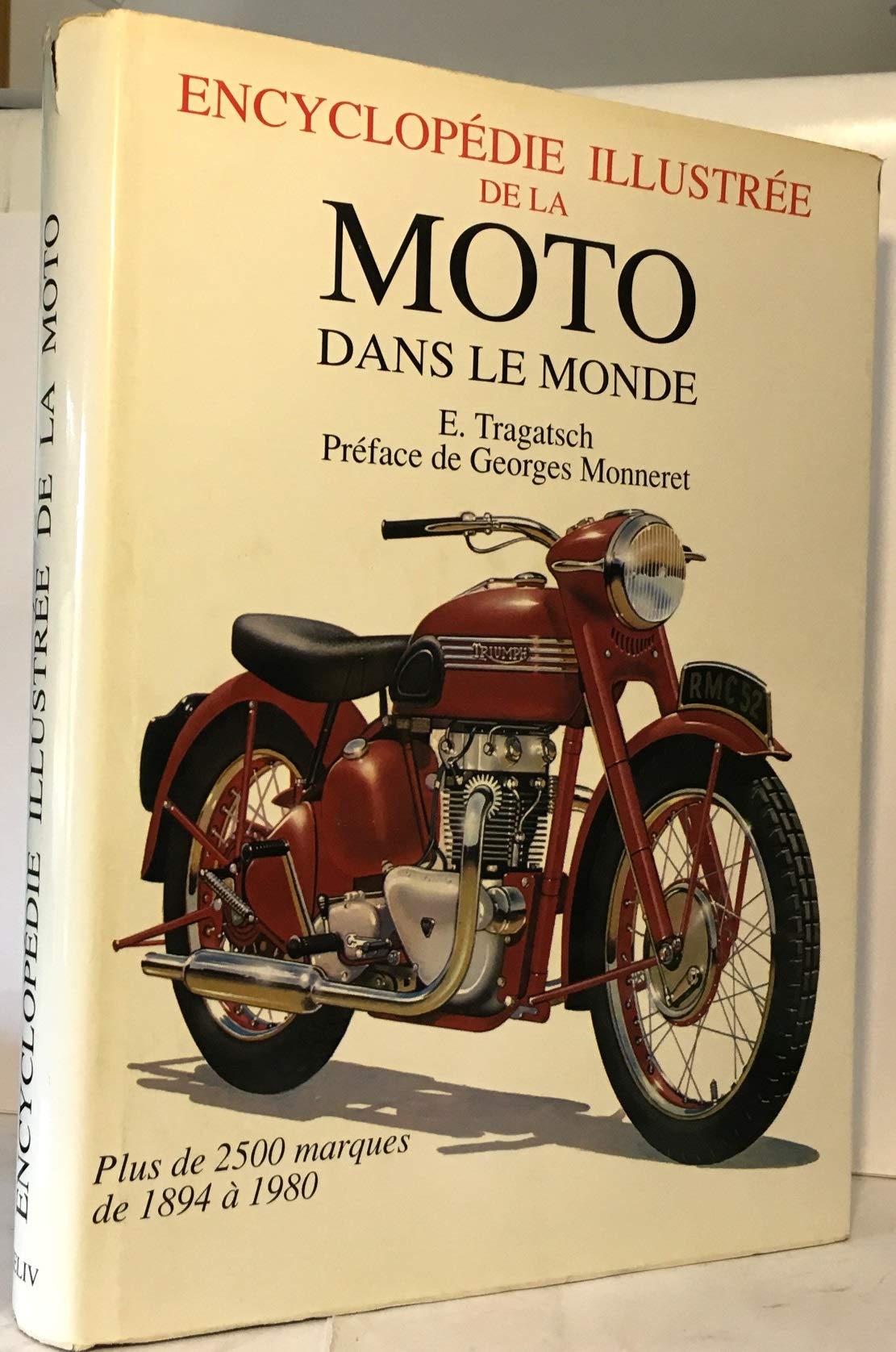 ENCYCLOPEDIE ILLUSTREE DE LA MOTO dans le monde Books