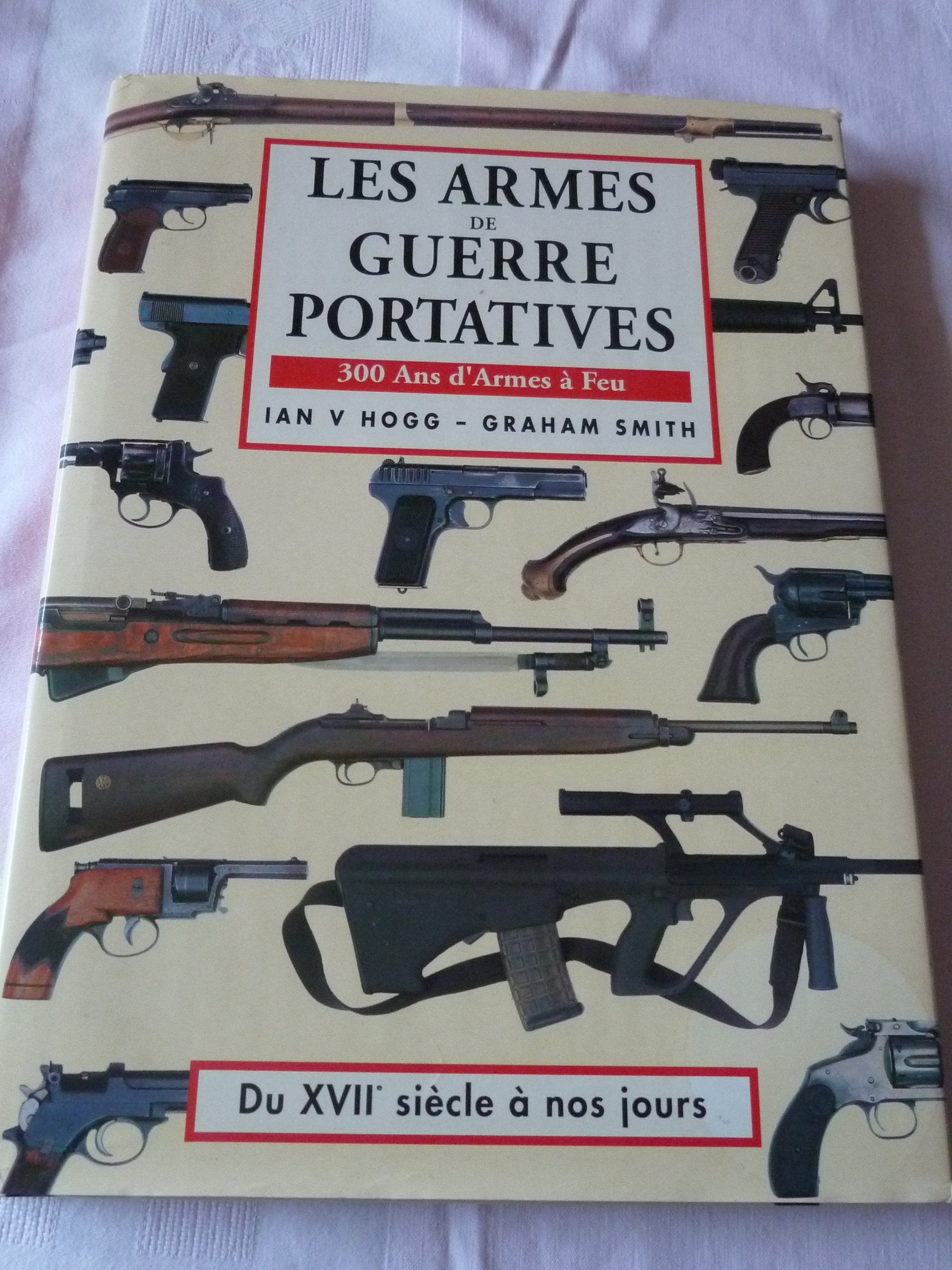 les armes de guerres portatives Books