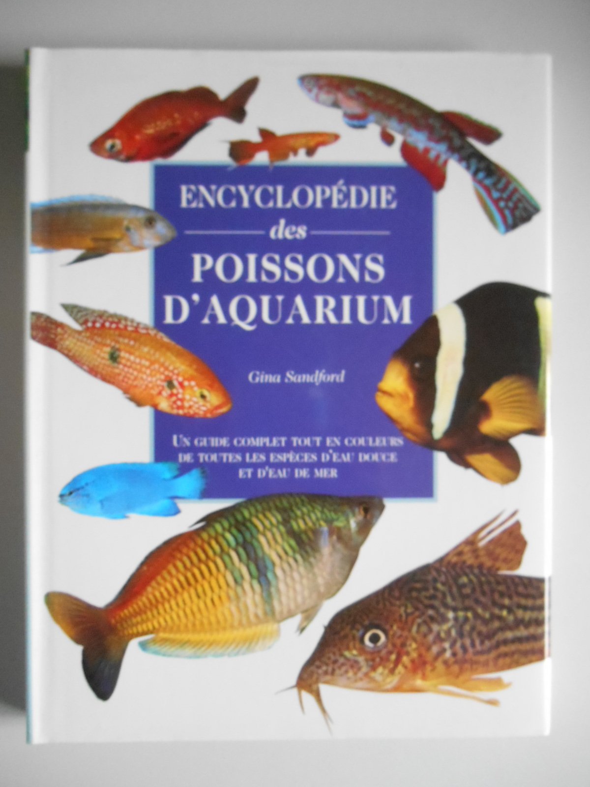 Encyclopédie des poissons dâ€™aquarium book