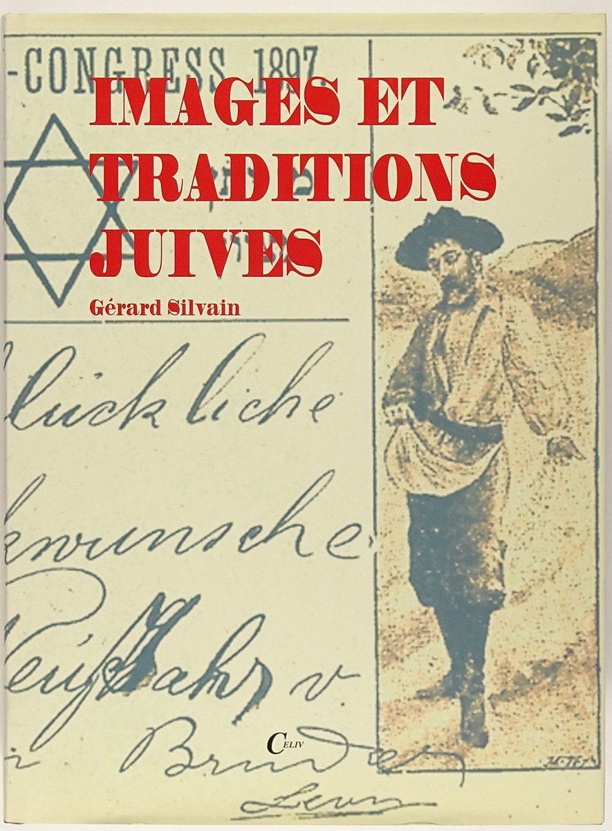 Images et traditions juives : un millier de cartes postales, 1897-1917, pour servir a l'histoire de Books