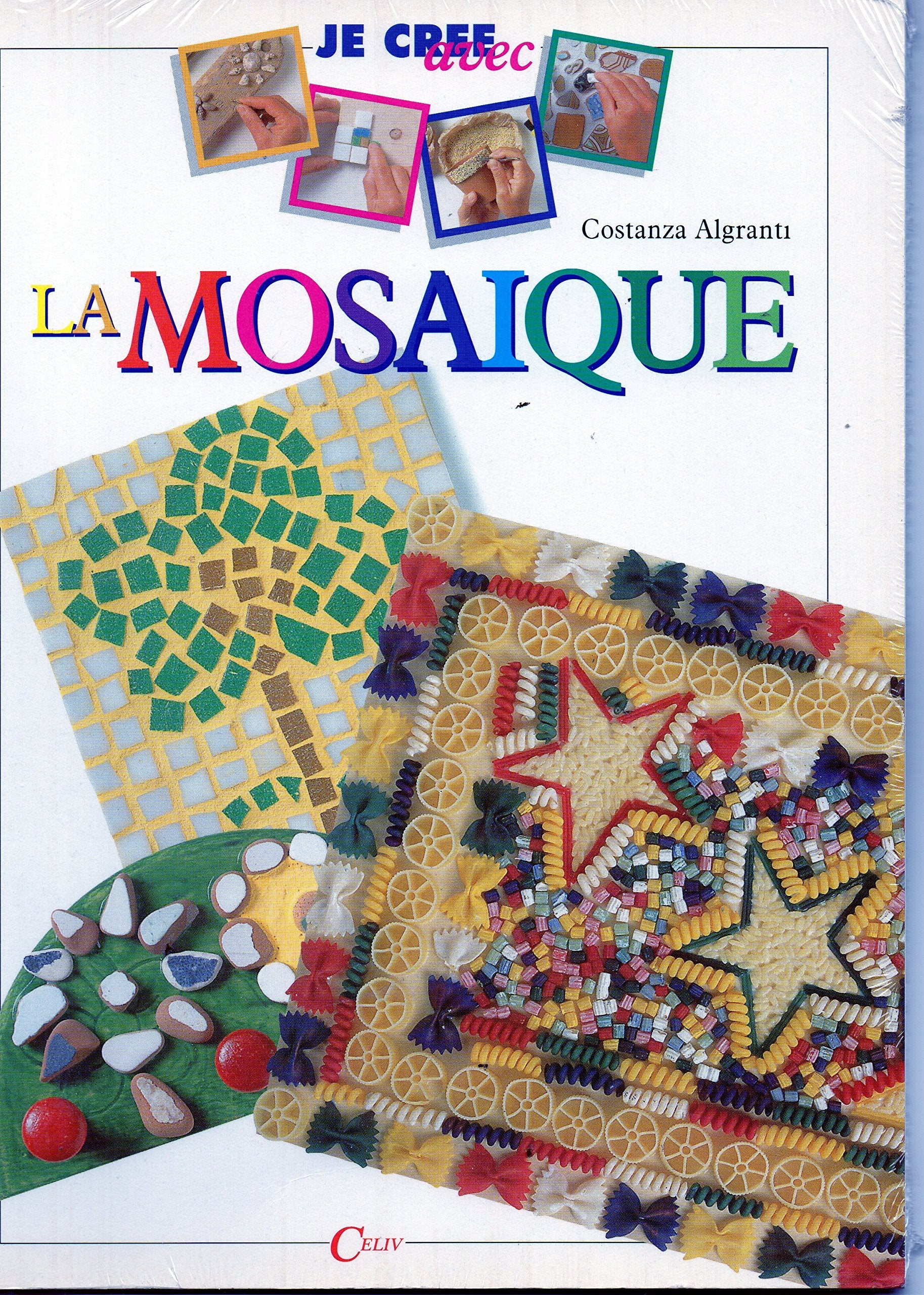 La mosaïque (Je crée avec...) book