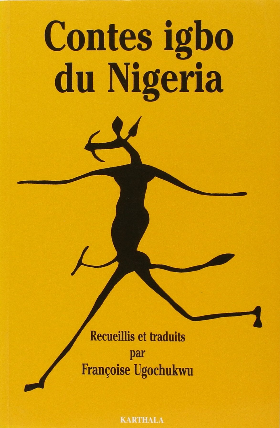 Contes igbo du Nigeria : de la brousse à la rivière Contemporary literature