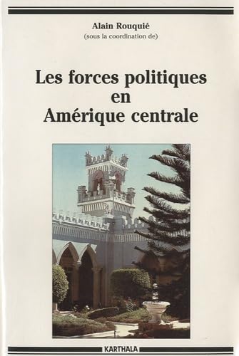 Les Forces politiques en Amérique centrale book