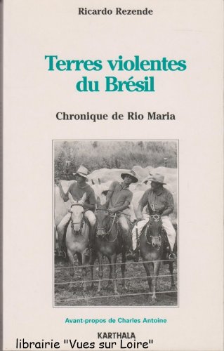 Terres violentes du Brésil : chronique de Rio Maria book