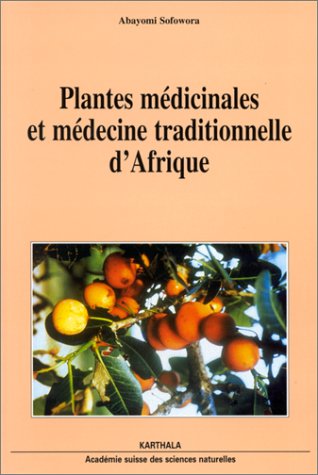 Plantes médicinales et médecine traditionnelle d'Afrique book