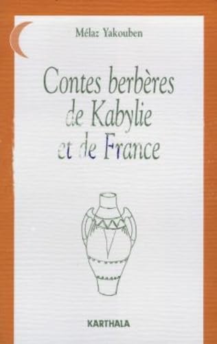 Contes berbères de Kabylie et de France Contemporary literature