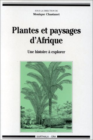 Plantes et paysages d'Afrique : Une histoire à explorer book