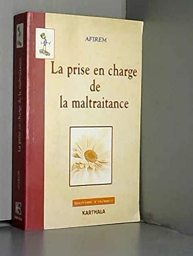 La prise en charge de la maltraitance : jeux et enjeux Books