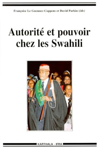 Autorité et pouvoir chez les Swahili book