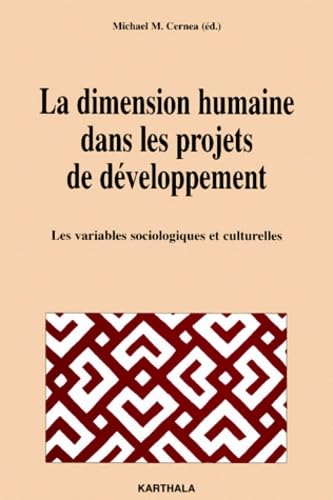 La dimension humaine dans les projets de développement (traduit de l'anglais) : Les variables sociologiques et culturelles book