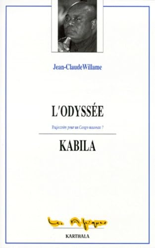 L'odyssée Kabila : trajectoire pour un Congo nouveau ? book