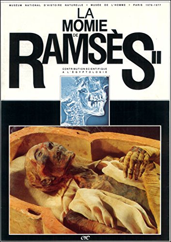 La momie de ramses II = mumiya'ramsis al-tani : contribution scientifique a l'eg Books