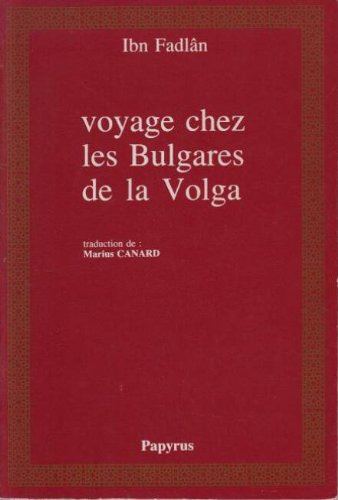Voyage chez les Bulgares de la Volga book