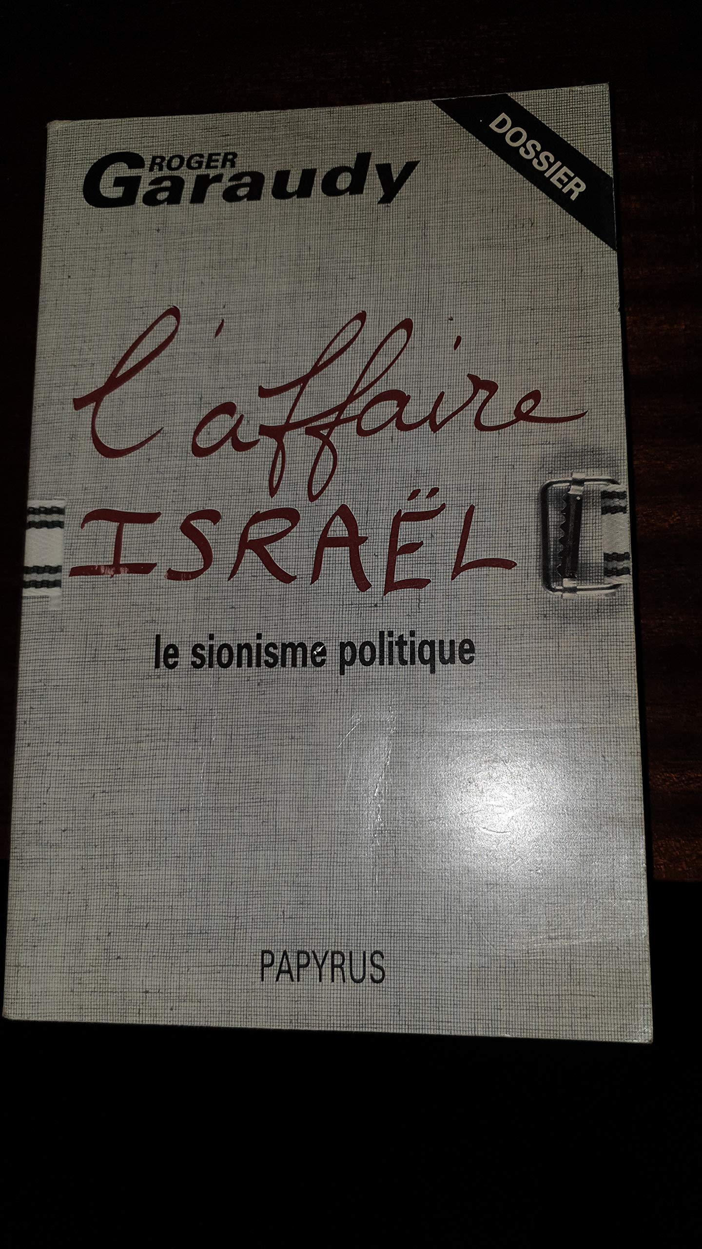 L'Affaire Israel, le sionisme politique Books