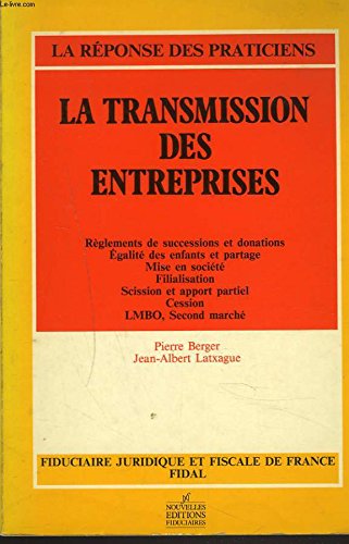 LA TRANSMISSION DES ENTREPRISES. Books