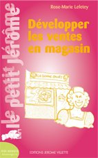 Développer les ventes en magasin : aide-mémoire boulangerie book
