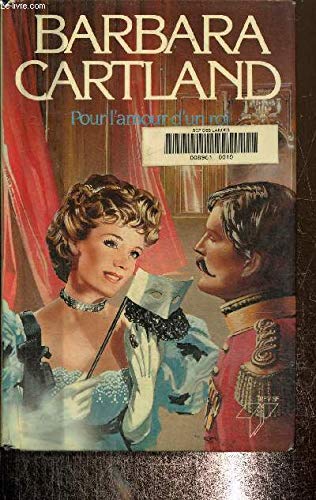 Pour l'amour d'un roi (Bibliothèque Barbara Cartland) Books