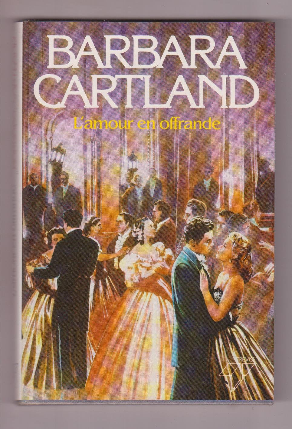 L'Amour en offrande (Bibliothèque Barbara Cartland) book