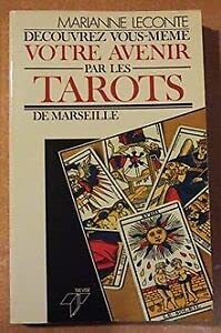 D�couvrez vous-m�me votre avenir par les Tarots de Books