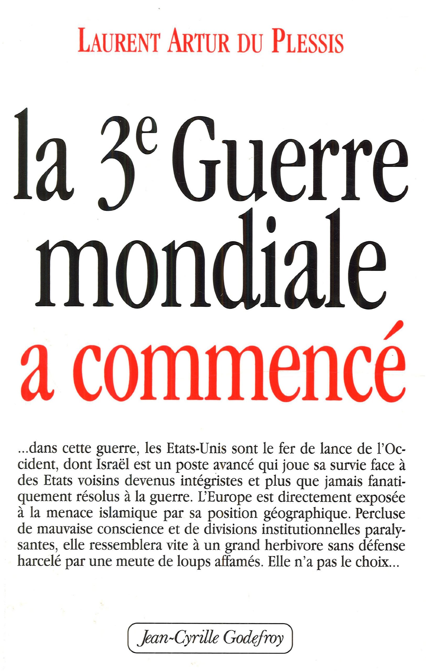 Troisieme Guerre Mondiale A Commencee (La) Politics & History