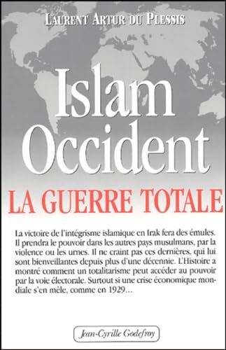 Islam Occident Guerre Totale Politics & History